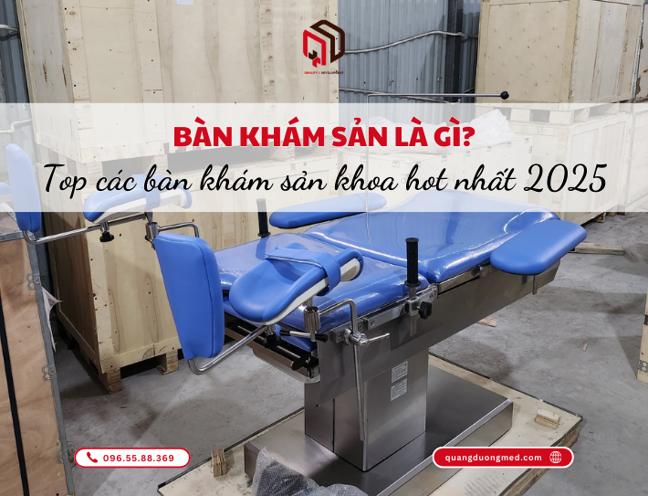 Bàn khám sản là gì? Top các bàn khám sản khoa hot nhất 2025