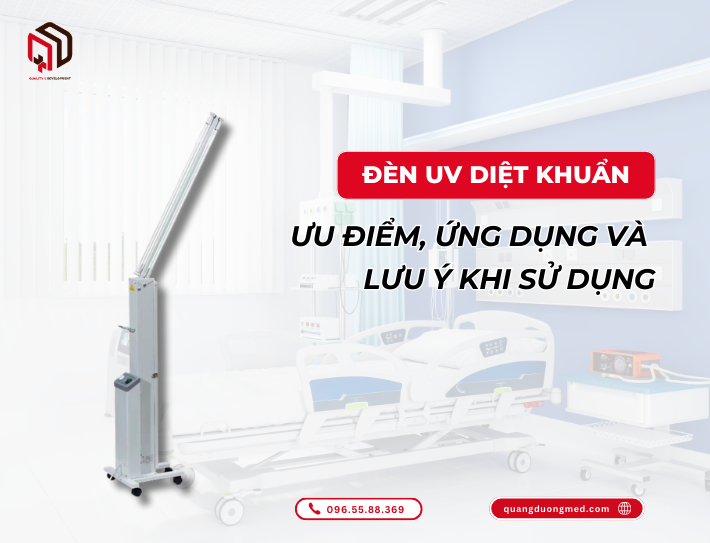 Đèn UV diệt khuẩn: Ưu điểm, ứng dụng và lưu ý khi sử dụng