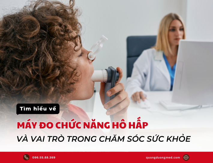 Tìm hiểu về máy đo chức năng hô hấp và vai trò trong chăm sóc sức khỏe