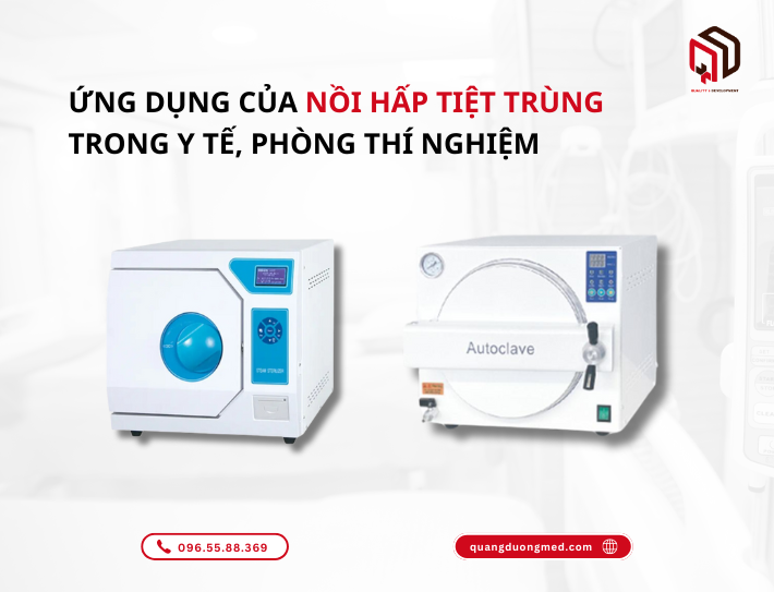Tìm hiểu về ứng dụng của nồi hấp tiệt trùng trong y tế, phòng thí nghiệm